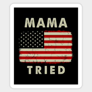 Mama Tried USA Flag Sticker